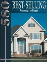 580 Best-Selling Home Plans 1586633228 Book Cover