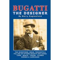 Bugatti The Designer: Historical 185520925X Book Cover