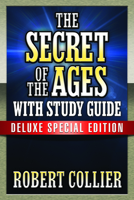 The Secret of the Ages with Study Guide: Deluxe Special Edition 1722501626 Book Cover