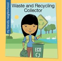 Waste and Recycling Collector 1534108181 Book Cover