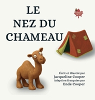 Le Nez du Chameau (Monarch Tales) (French Edition) 1997874571 Book Cover