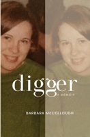 Digger: A Memoir 1734393610 Book Cover