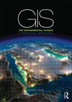 GIS for Environmental Applications: A Practical Approach 0415829070 Book Cover