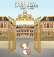 Percival and the Hall of Mirrors 1528913639 Book Cover