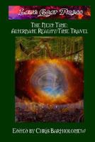 The Next Time: Alternate Reality/Time Travel 1450519180 Book Cover