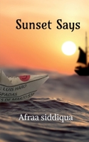 Sunset Says 1648500102 Book Cover