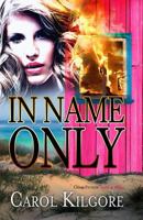 In Name Only 1477492232 Book Cover