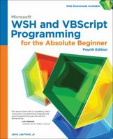 Microsoft WSH and VBScript Programming for the Absolute Beginner 1592007317 Book Cover
