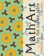 Math Art for the Coffee Table: Uniform Star Patterns 9082190001 Book Cover