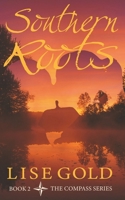 Southern Roots 1798410893 Book Cover