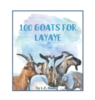 100 Goats for Layaye 1958789011 Book Cover
