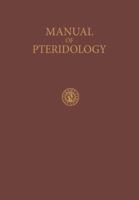 Manual of Pteridology 9401757437 Book Cover