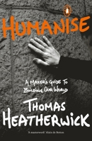 Humanize: How Cities Lost Their Soul and the Radical Plan to Reinvigorate Them 1668034433 Book Cover