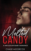 Melted Candy (Sour Candy #3, Paperback) 1991416075 Book Cover