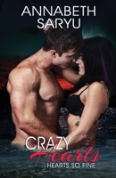 Crazy Hearts: A Secret Billionaire Surprise Baby Romance (Hearts So Fine) 1732383871 Book Cover
