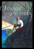 Voyage of Plunder (Chronicles of Courage (Knopf Hardcover)) 0375823832 Book Cover