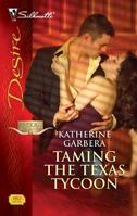 Taming the Texas Tycoon 0373769520 Book Cover