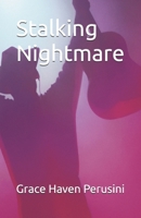 Stalking Nightmare B0H85J4RVY Book Cover