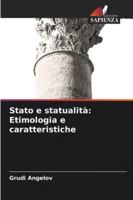 Stato e statualità: Etimologia e caratteristiche (Italian Edition) 6208859204 Book Cover