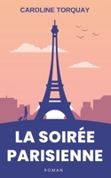 La soirée parisienne (French Edition) 232252199X Book Cover