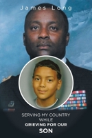 Serving My Country While Grieving for Our Son B0HHKY1LCF Book Cover