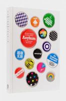 All You Wanted to Know about Asylum: But Were Too Shy to Ask 389955339X Book Cover