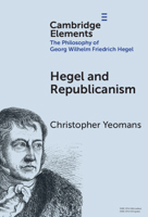 Hegel and Republicanism: Non-Domination, Economics, and Political Participation 100970530X Book Cover