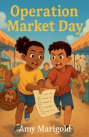 Operation Market Day B0FLJ4SGRP Book Cover