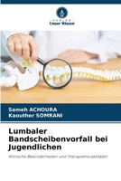 Lumbaler Bandscheibenvorfall bei Jugendlichen (German Edition) 6208061407 Book Cover