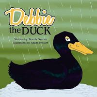 Debbie the Duck 0881444782 Book Cover