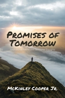 Promises of Tomorrow: Inspirational Poems and Devotional Thoughts 1648955827 Book Cover
