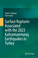 Surface Ruptures Associated with the 2023 Kahramanmaras Earthquakes in Turkey 9819211336 Book Cover