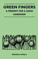 Green Fingers and Other Poems 1446540987 Book Cover