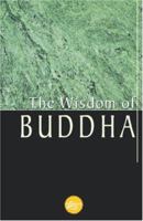 The Wisdom of Buddha 0806522852 Book Cover