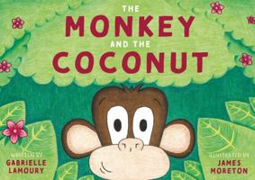 The Monkey and the Coconut 1803137460 Book Cover