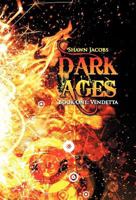 Dark Ages Book One: Vendetta 1462001009 Book Cover