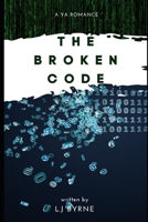 The Broken Code B08PJWKPMM Book Cover