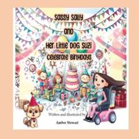 Sassy Sally and Her Little Dog Suzi Celebrate Birthdays 195246546X Book Cover