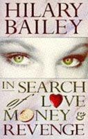 In Search of Love, Money & Revenge 1448209242 Book Cover