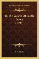 In The Valleys Of South Down 1271388642 Book Cover