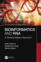 Bioinformatics and RNA: A Practice-Based Approach 0367619091 Book Cover