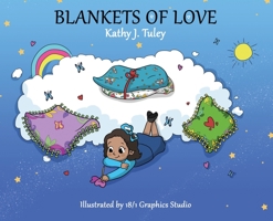 Blankets of Love B09X9MYQ99 Book Cover