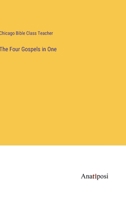The Four Gospels in One 3382100525 Book Cover