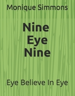 Nine Eye Nine B08Y49S8WT Book Cover