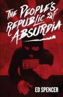 The People's Republic of Absurdia 1911403001 Book Cover