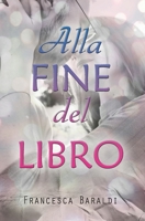 Alla fine del libro B0892679DN Book Cover