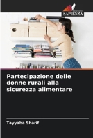 Partecipazione delle donne rurali alla sicurezza alimentare (Italian Edition) 6208410134 Book Cover
