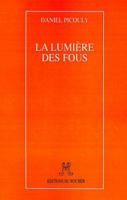 La lumière des fous 1583481605 Book Cover