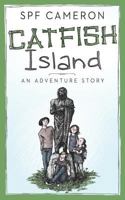 Catfish Island: An Adventure Story 1717901700 Book Cover