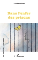 Dans l'enfer des prisons (Rue Des Écoles) (French Edition) 2336413558 Book Cover